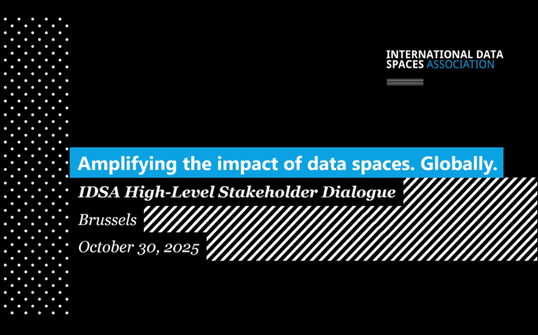 IDSA High-Level Stakeholder Dialogue: Espacios de datos a gran escala y a nivel global