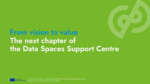 El Data Spaces Support Centre inicia una nueva etapa centrada en el despliegue de los espacios de datos